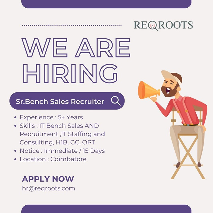 Senior Bench Sales Recruiter - Coimbatore, India