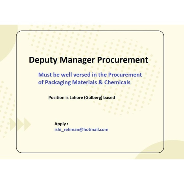 Deputy Manager Procurement - Packaging & Chemicals