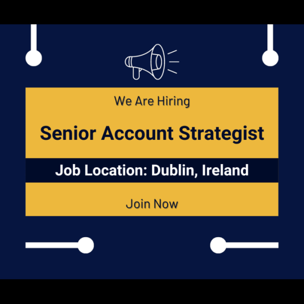Senior Account Strategist - Dublin, Ireland